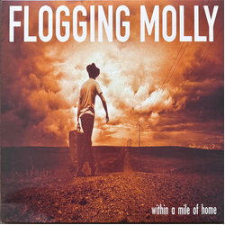 Flogging Molly Within A Mile Of Home Vinyl LP USED