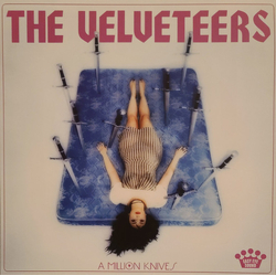 The Velveteers (4) A Million Knives Vinyl LP USED