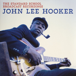 John Lee Hooker The Standard School Broadcast Recordings Vinyl LP USED