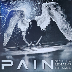 Pain (3) Nothing Remains The Same Vinyl LP USED