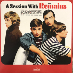 The Remains A Session With The Remains Vinyl LP USED