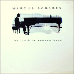 Marcus Roberts The Truth Is Spoken Here Vinyl LP USED