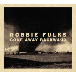 Robbie Fulks Gone Away Backwards Vinyl LP USED