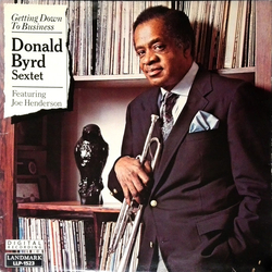 Donald Byrd Sextet / Joe Henderson Getting Down To Business Vinyl LP USED