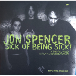 Jon Spencer / Kendall Wind / Macky Bowman Sick Of Being Sick! Vinyl LP USED