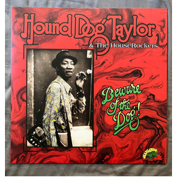 Hound Dog Taylor & The House Rockers Beware of the Dog! Vinyl LP USED