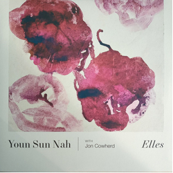 Youn Sun Nah / John Cowherd Elles Vinyl LP USED