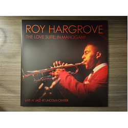 Roy Hargrove The Love Suite: In Mahogany (Live At Jazz At Lincoln Center) Vinyl LP USED