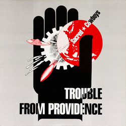 Sacred Cowboys Trouble From Providence Vinyl LP USED