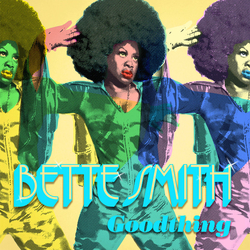 Bette Smith (2) Goodthing Vinyl LP USED