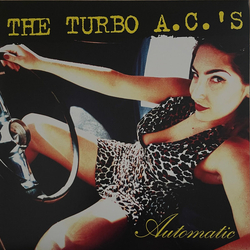 The Turbo A.C.'s Automatic Vinyl LP USED