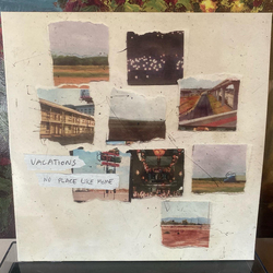 VACATIONS (4) No Place Like Home Vinyl LP USED