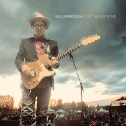 Will Kimbrough For The Life Of Me Vinyl LP USED