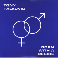 Tony Palkovic Born With A Desire Vinyl LP USED
