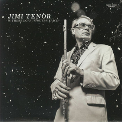 Jimi Tenor Is There Love In Outer Space? Vinyl LP USED