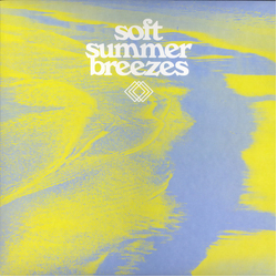Various Soft Summer Breezes Vinyl LP USED