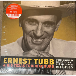 Ernest Tubb And His Texas Troubadours The World Broadcast Recordings 1944-1945 Vinyl LP USED