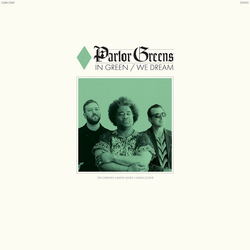 Parlor Greens In Green / We Dream Vinyl LP USED
