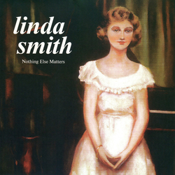 Linda Smith Nothing Else Matters Vinyl LP USED