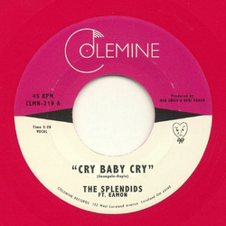 The Splendids (2) Cry Baby Cry Vinyl 7" USED