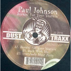 Paul Johnson Burnin' For Your Yearnin' Vinyl 12" USED