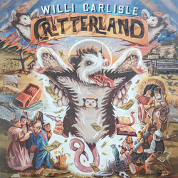 Willi Carlisle Critterland Vinyl LP USED