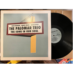 Dan Levinson / Mark Shane / Kevin Dorn The Palomar Trio - The Song In Our Soul Vinyl LP USED