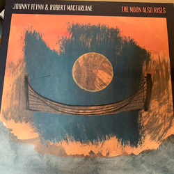Johnny Flynn / Robert MacFarlane The Moon Also Rises Vinyl LP USED