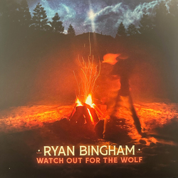Ryan Bingham Watch Out For The Wolf Vinyl 12" USED