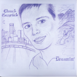 Chuck Senrick Dreamin' Vinyl LP USED