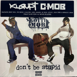 Kurupt / C-Mob / Gotti Mob Don't Be Stupid Vinyl LP USED