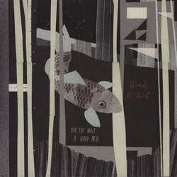Wendy McNeill For The Wolf, A Good Meal Vinyl LP USED