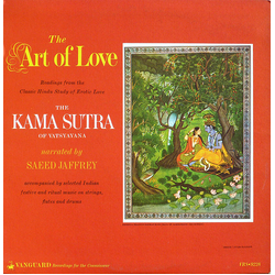 Saeed Jaffrey The Art Of Love (Readings From The Classic Hindu Study Of Erotic Love The Kama Sutra Of Vatsyayana) Vinyl LP USED