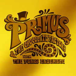Primus Primus & The Chocolate Factory With The Fungi Ensemble Vinyl LP USED