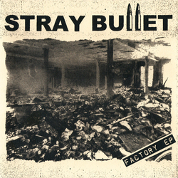 Stray Bullet (3) Factory EP Vinyl 7" USED
