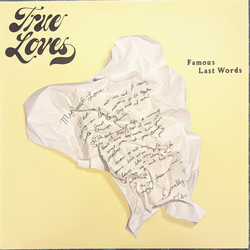 The True Loves (2) Famous Last Words Vinyl LP USED