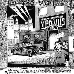 Ypö-Viis Me Myytiin Itsemme Vinyl 7" USED