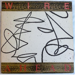 Wire Ahead Vinyl 12" USED