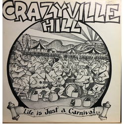 Crazyville Hill Life Is Just A Carnival Vinyl LP USED