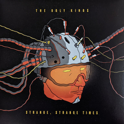 The Ugly Kings Strange, Strange Times Vinyl LP USED