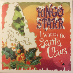 Ringo Starr I Wanna Be Santa Claus Vinyl LP USED