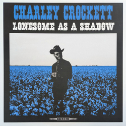Charley Crockett Lonesome As A Shadow Vinyl LP USED