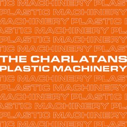 The Charlatans Plastic Machinery Vinyl 7" USED