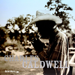 Charles Caldwell Remember Me Vinyl LP USED