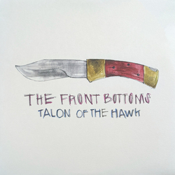 The Front Bottoms Talon Of The Hawk Vinyl LP USED