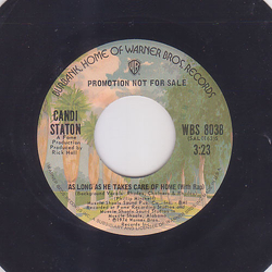 Candi Staton As Long As He Takes Care Of Home (With Rap) / (Without Rap) Vinyl 7" USED