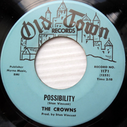 The Crowns (4) Possibility / Watch Out Vinyl 7" USED