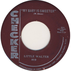 Little Walter My Baby Is Sweeter / Crazy Mixed Up World Vinyl 7" USED