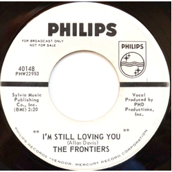 The Frontiers I'm Still Loving You / I Just Want You Vinyl 7" USED