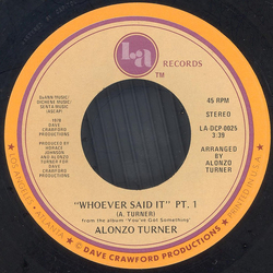 Alonzo Turner Whoever Said It Vinyl 7" USED